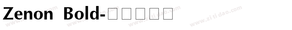 Zenon Bold字体转换